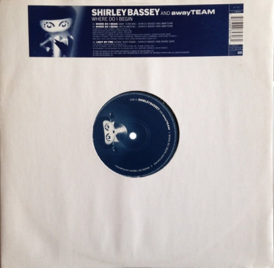 SHIRLEY BASSEY - Where Do I Begin / Light My Fire (Remixes).
