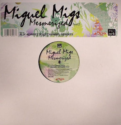 MIGUEL MIGS - Mesmerized (Part 2)