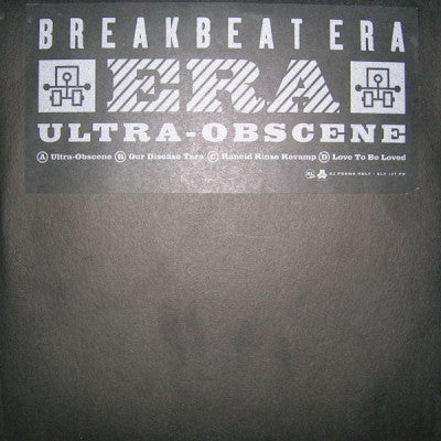 BREAKBEAT ERA - Ultra-Obscene / Our Disease Tera