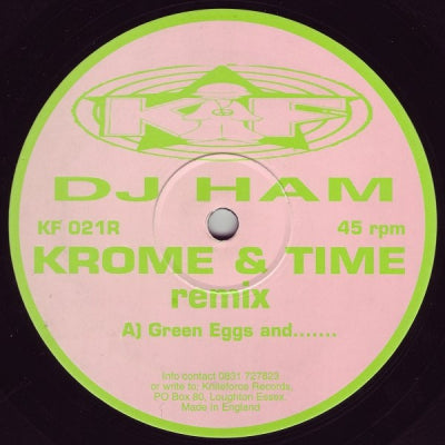 DJ HAM - Green Eggs And... (Krome & Time Remix) / Most Uplifting