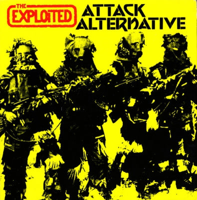 THE EXPLOITED - Attack / Alternative