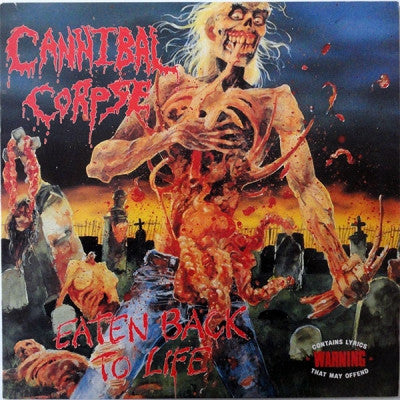 CANNIBAL CORPSE - Eaten Back To Life