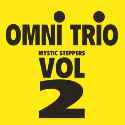 OMNI TRIO - Mystic Steppers Vol.2
