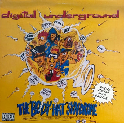 DIGITAL UNDERGROUND - The "Body-Hat" Syndrome - Beware Of The "Hot Booty" Seven