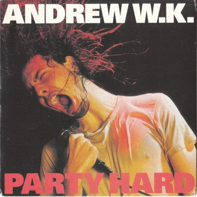 ANDREW WK - Party Hard
