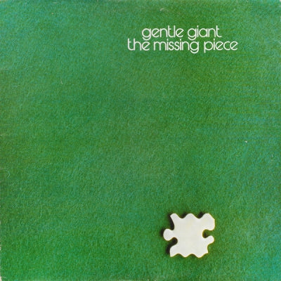 GENTLE GIANT - The Missing Piece
