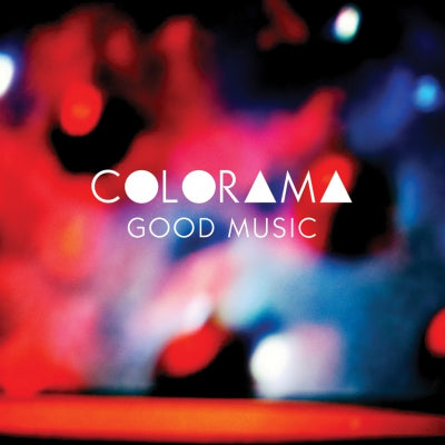 COLORAMA - Good Music