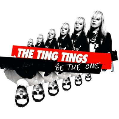 THE TING TINGS - Be The One