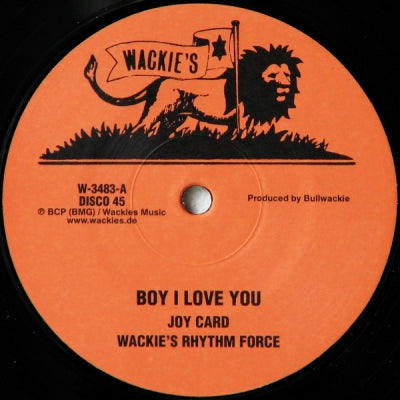 JOY CARD / WACKIES RHYTHM FORCE - Boy I Love You / Black Girl