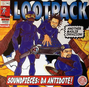 LOOTPACK - Soundpieces: Da Antidote!