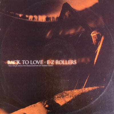 EZ ROLLERS - Back To Love