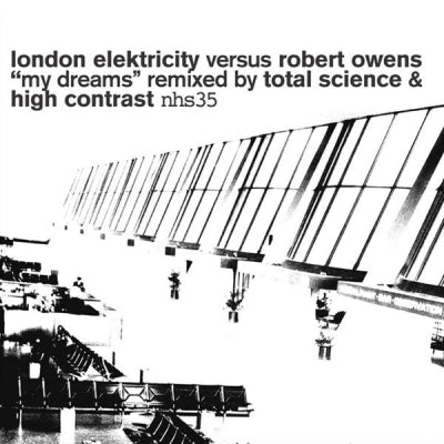 LONDON ELEKTRICITY VERSUS ROBERT OWENS - My Dreams (Remixed)