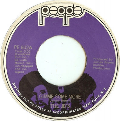 THE J.B.'S - Gimme Some More / The Rabbit Got The Gun