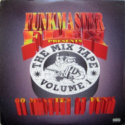 FUNKMASTER FLEX - The Mix Tape Volume 1 60 Minutes Of Funk