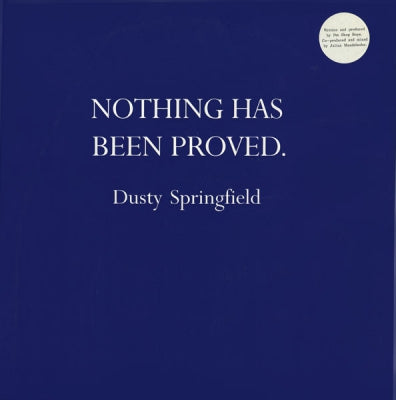 DUSTY SPRINGFIELD - Nothing Has Been Proved