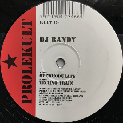 DJ RANDY - Overmodulate / Techno Train