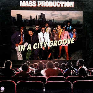 MASS PRODUCTION - In A City Groove
