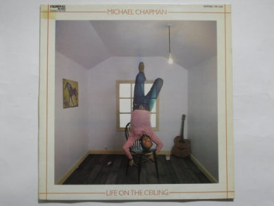 MICHAEL CHAPMAN - Life On The Ceiling