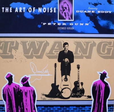 THE ART OF NOISE FEATURING DUANE EDDY - Peter Gunn