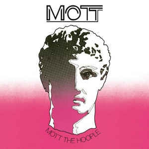 MOTT THE HOOPLE - Mott
