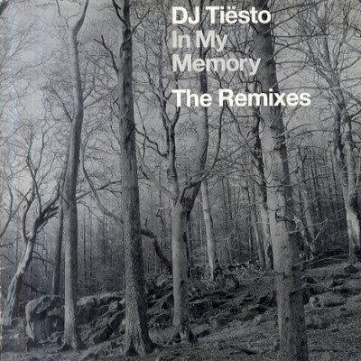 DJ TIESTO - In My Memory (The Remixes)