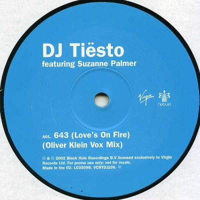 DJ TIESTO FEAT. SUZANNE PALMER - 643 (Love's On Fire)