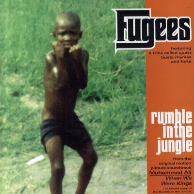FUGEES (TRANZLATOR CREW) - Rumble In The Jungle