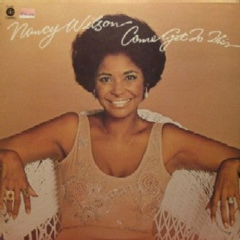 NANCY WILSON - Come Get To This