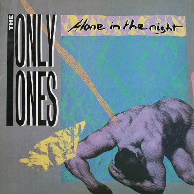 THE ONLY ONES - Alone In The Night