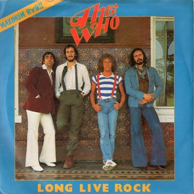THE WHO - Long Live Rock