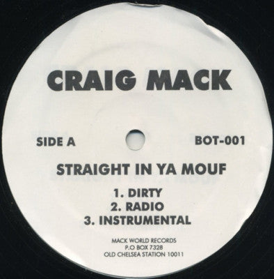 CRAIG MACK - Straight In Ya Mouf / Excuse Me