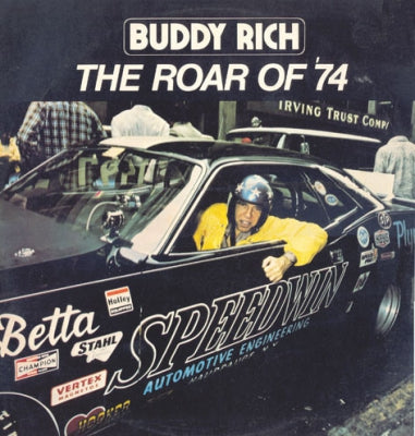 BUDDY RICH - The Roar Of '74