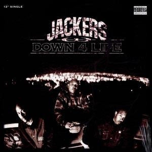 JACKERS - Down For Life