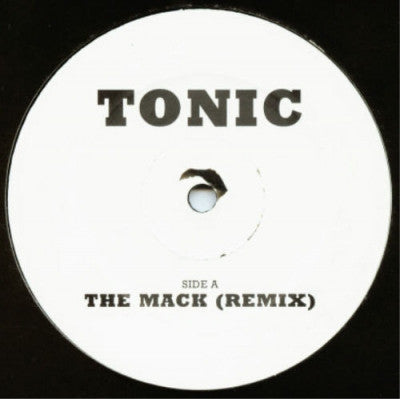 TONIC - The Mack (Remix) / Hip To The Hoppa