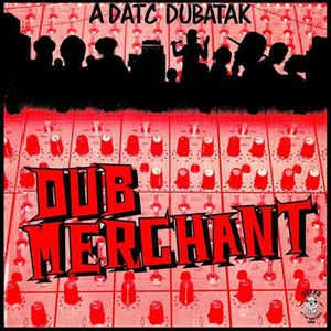 MIKEY DREAD - Dub Merchant