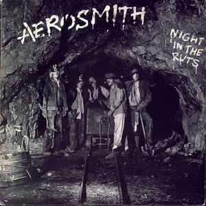 AEROSMITH - Night In The Ruts