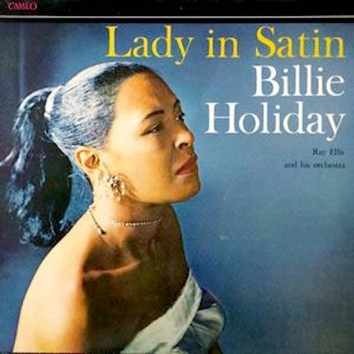 BILLIE HOLIDAY WITH RAY ELLIS AND HIS ORCHESTRA - Lady In Satin