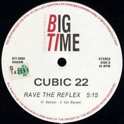 CUBIC 22 - Rave The Reflex / Wyro
