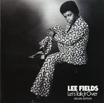 LEE FIELDS - Let's Talk It Over (Deluxe Edition)