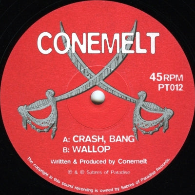 CONEMELT - Crash, Bang / Wallop