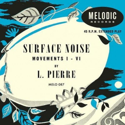 L. PIERRE - Surface Noise