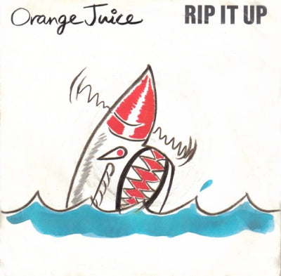 ORANGE JUICE - Rip It Up