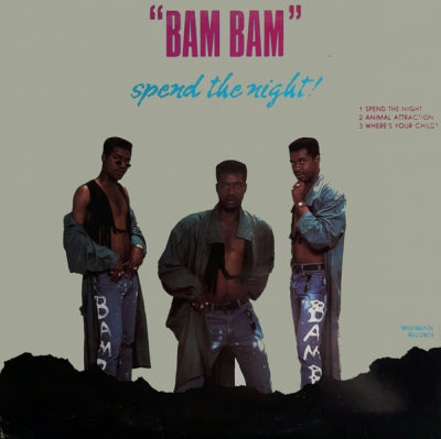 BAM BAM - Spend The Night