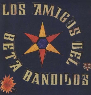 BETA BAND - Los Amigos Del Beta Bandidos