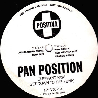 PAN POSITION - Elephant Paw (Get Down To The Funk)