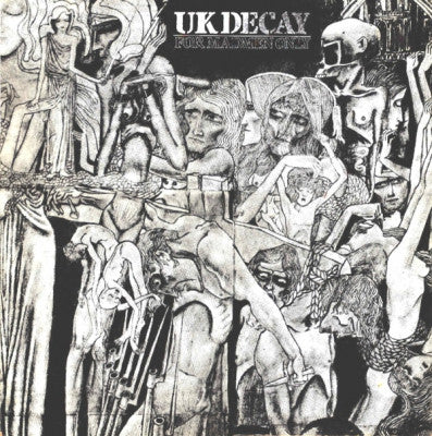 UK DECAY - For Madmen Only