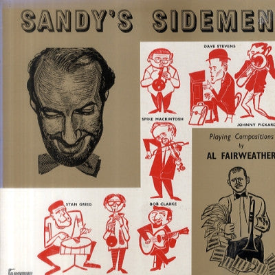 SANDY BROWN - Sandy's Sidemen Playing Compositions by Al Fairweather