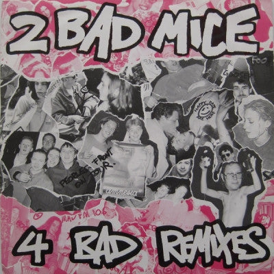 2 BAD MICE - 4 Bad Remixes