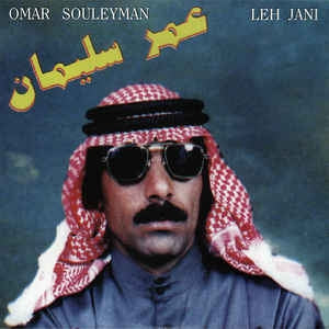 OMAR SOULEYMAN - Leh Jani