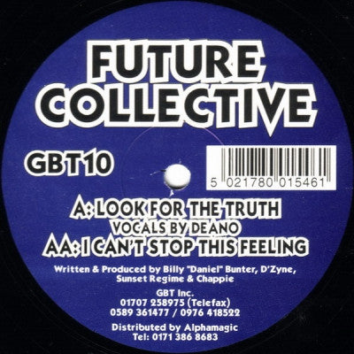 FUTURE COLLECTIVE - Look For The Truth / I Can't Stop This Feeling